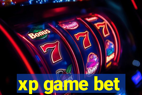 xp game bet